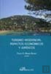Turismo Residencial. Aspectos Económicos Y Jurídicos