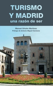 Turismo Y Madrid Una Razón De Ser