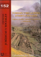 Turismo Y Relaciones Internacionales. Aspectos Sociales, Culturales, Económicos Y Ambientales