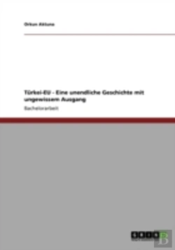 Bertrand.pt - Turkei-Eu - Eine Unendliche Geschichte Mit Ungewissem Ausgang