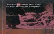 Turkestan And The Fate Of The Russian Empire