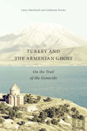 Turkey And The Armenian Ghost