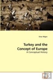 Turkey And The Concept Of Europe