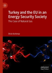 Turkey And The Eu In An Energy Security Society