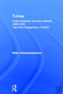 Bertrand.pt - Turkey - Anglo-American Security Interests, 1945-1952