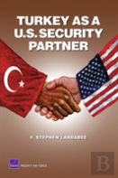 Turkey As A U.S. Security Partner