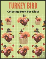 Turkey Bird Coloring Book For Kids!