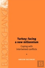 Turkey: Facing A New Millennium