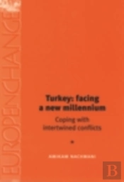 Turkey: Facing A New Millennium
