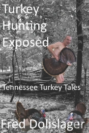 Turkey Hunting Exposed