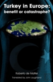 Turkey In Europe: Benefit Or Catastrophe