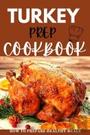 Turkey Prep Cookbook