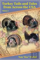 Turkey Tails And Tales From Across The Usa