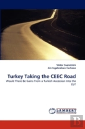 Turkey Taking The Ceec Road