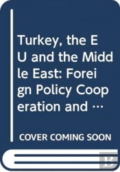 Turkey, The Eu And The Middle East