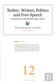 Turkey: Writers, Politics And Free Speec