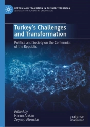 Turkeyâ€™S Challenges And Transformation