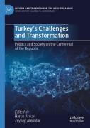 Turkeyâ€™S Challenges And Transformation