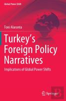 Turkeyâ€™S Foreign Policy Narratives