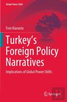Turkeyâ€™S Foreign Policy Narratives