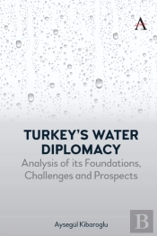 Turkeyâ€™S Water Diplomacy