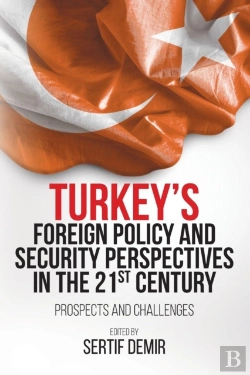 Bertrand.pt - Turkey'S Foreign Policy And Security Perspectives In The 21st Century