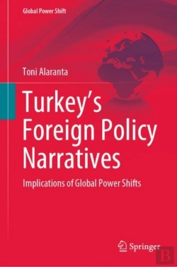 Bertrand.pt - Turkey'S Foreign Policy Narratives