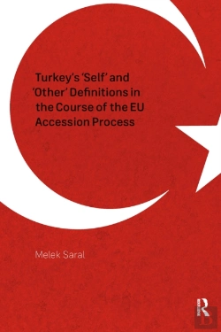 Bertrand.pt - Turkey'S 'Self' And 'Other' Definitions In The Course Of The Eu Accession Process