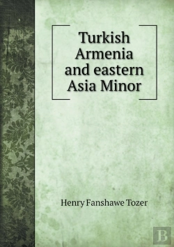 Bertrand.pt - Turkish Armenia And Eastern Asia Minor