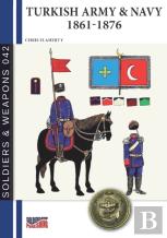 Turkish Army & Navy 1861-1876