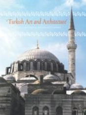 Turkish Art And Architecture