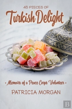 Bertrand.pt - Turkish Delight: Memoirs Of A Peace Corps Volunteer