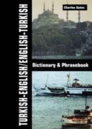 Turkish-English/English-Turkish Dictionary And Phrasebook