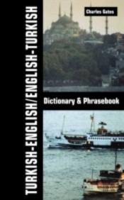 Turkish-English/English-Turkish Dictionary And Phrasebook