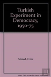 Turkish Experiment In Democracy, 1950-75