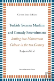 Turkish German Muslims And Comedy Entertainment