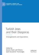 Turkish Jews And Their Diasporas
