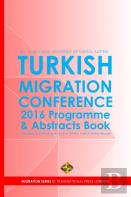 Turkish Migration Conference 2016 - Programme And Abstracts Book