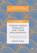 Turkish Origin Migrants And Their Descendants