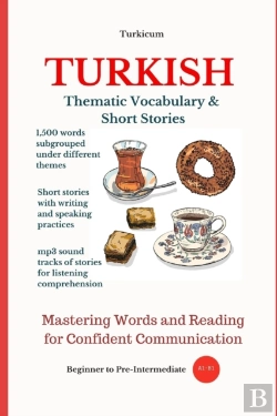 Bertrand.pt - Turkish: Thematic Vocabulary And Short S