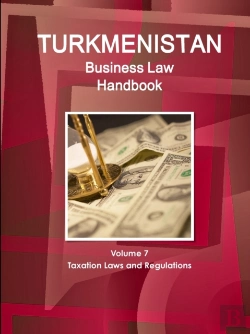 Bertrand.pt - Turkmenistan Business Law Handbook Volume 1 Strategic Information And Basic Laws