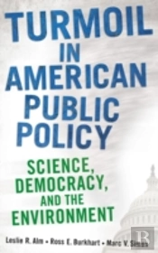 Turmoil In American Public Policy