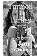 Turmoil In Turkey
