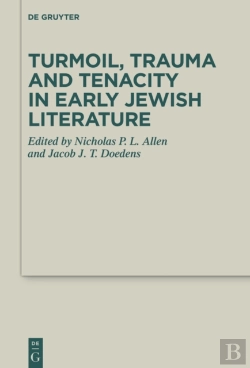 Bertrand.pt - Turmoil, Trauma And Tenacity In Early Jewish Literature