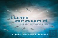 Turn Around Your Emotions