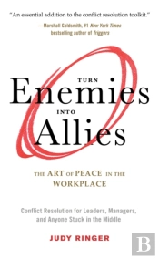 Turn Enemies Into Allies