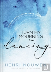 Turn My Mourning Into Dancing
