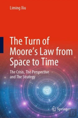 Bertrand.pt - Turn Of Moore'S Law From Space To Time