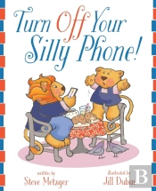 Turn Off Your Silly Phone!