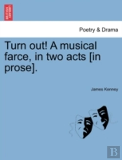 Bertrand.pt - Turn Out! A Musical Farce, In Two Acts (
